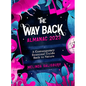 The Way Back Almanac 2023: A Contemporary Seasonal Guide Back to Nature - Hardcover