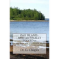 OAK ISLAND - Mystery FINALLY SOLVED !!!: OAK Island - Finally revels itself - Paperback