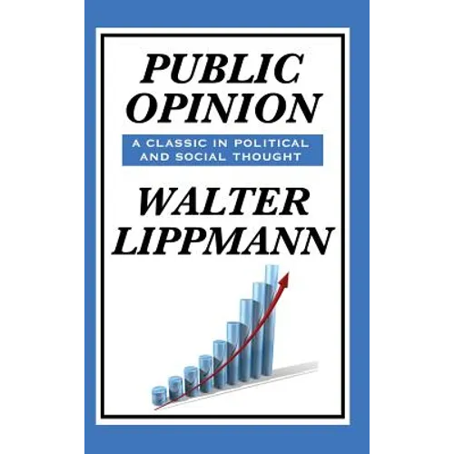 Public Opinion by Walter Lippmann - Hardcover