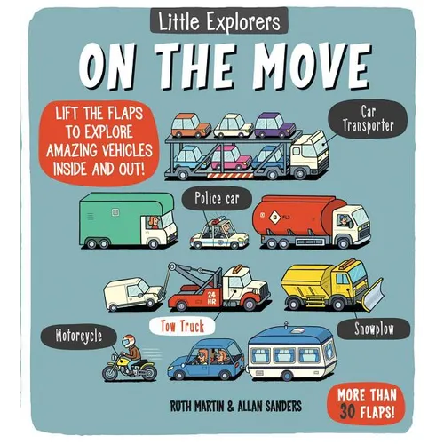 Little Explorers: On the Move - Board Book