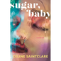 Sugar, Baby - Hardcover