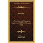 Lucifer: A Theosophical Magazine, September 1887 to February 1888 - Hardcover