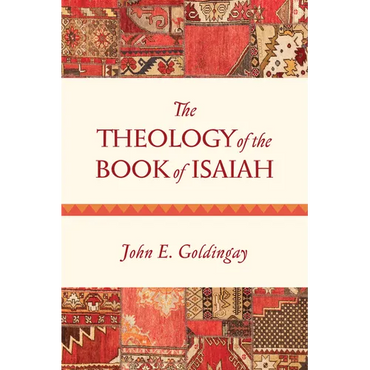 The Theology of the Book of Isaiah - Paperback