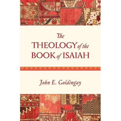 The Theology of the Book of Isaiah - Paperback