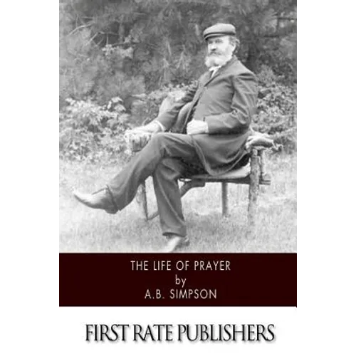 The Life of Prayer - Paperback