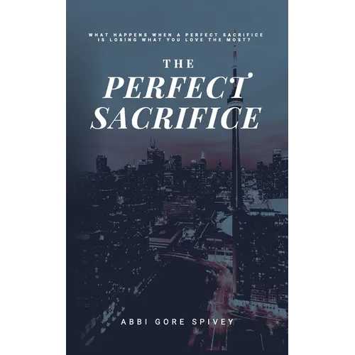 The Perfect Sacrifice - Paperback