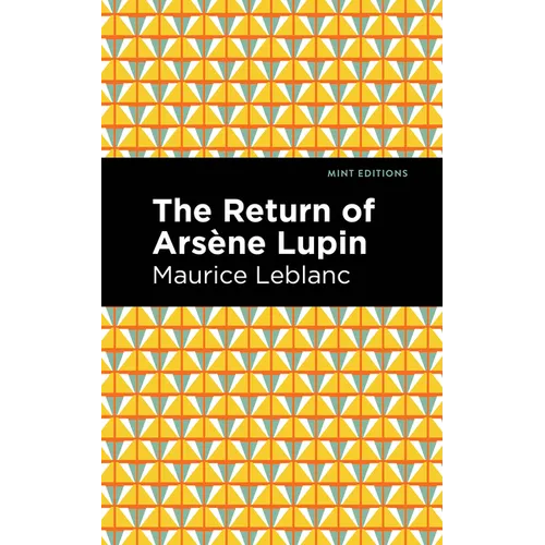 The Return of Arsene Lupin - Hardcover