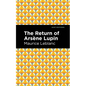 The Return of Arsene Lupin - Hardcover
