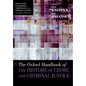 The Oxford Handbook of the History of Crime and Criminal Justice - Paperback