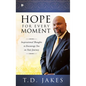 Hope for Every Moment: Inspirational Thoughts to Encourage You on Your Journey - Hardcover