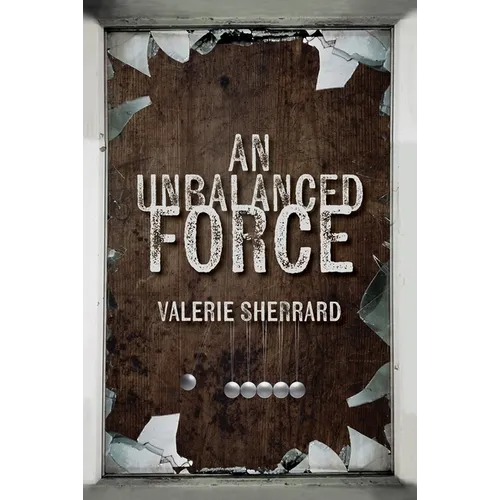 An Unbalanced Force - Paperback