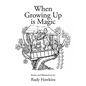 When Growing Up is Magic - Paperback