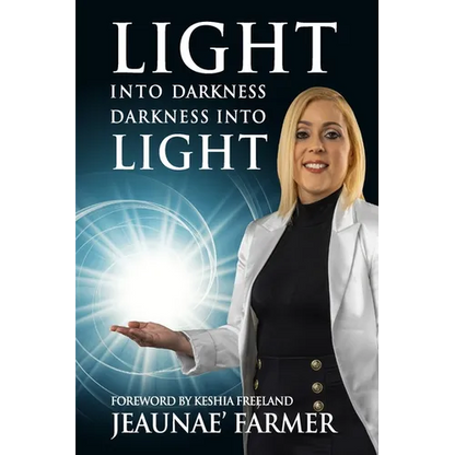 Light Into Darkness, Darkness Into Light - Paperback