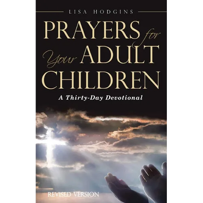Prayers for Your Adult Children: A Thirty-Day Devotional - Paperback