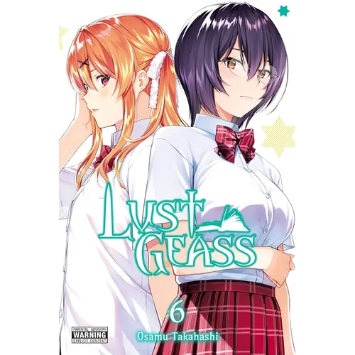Lust Geass, Vol. 6 - Paperback