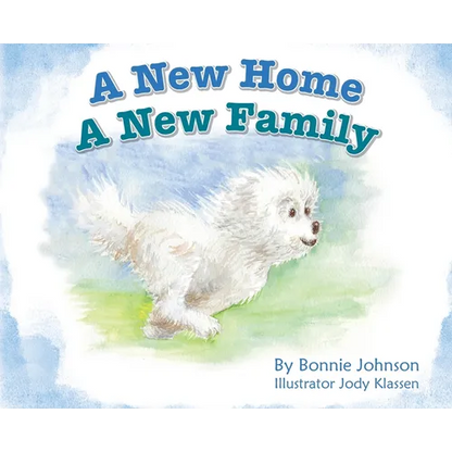 A New Home - A New Family - Hardcover