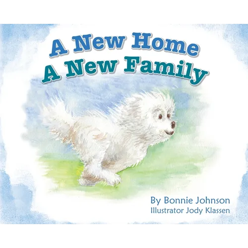 A New Home - A New Family - Hardcover