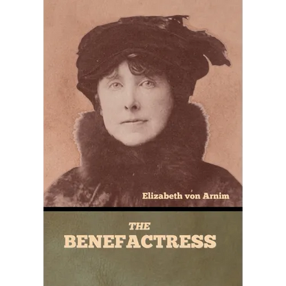 The Benefactress - Hardcover