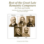 Best of the Great Late Romantic Composers for Flute and Guitar: Featuring the music of Tchaikovsky, Dvorák, Grieg, Fauré and Elgar - Paperback