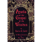 Aradia or the Gospel of the Witches - Paperback