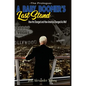 A Baby Boomer's Last Stand: The Prologue - Hardcover