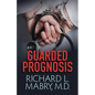 Guarded Prognosis - Paperback