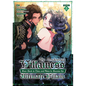 The Condemned Villainess Goes Back in Time and Aims to Become the Ultimate Villain (Manga) Vol. 5 - Paperback