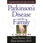 Parkinson's Disease and the Family: A New Guide - Paperback