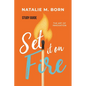 Set It on Fire Study Guide: The Art of Innovation - Paperback