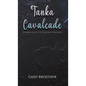 Tanka Cavalcade - Hardcover