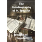 The Autobiography of St. Ignatius - Paperback