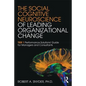 The Social Cognitive Neuroscience of Leading Organizational Change: TiER1 Performance Solutions' Guide for Managers and Consultants - Paperback