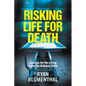 RISKING LIFE FOR DEATH - Lessons for the Living from the Autopsy Table - Paperback