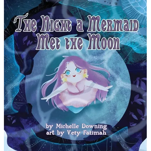 The Night a Mermaid Met the Moon - Paperback