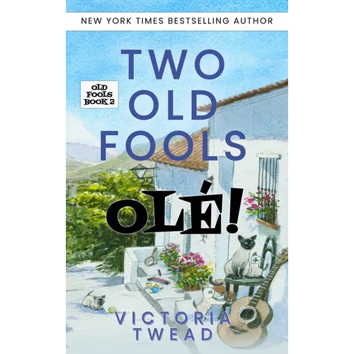 Two Old Fools - Olé! - Hardcover