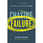 Chasing Failure: How Falling Short Sets You Up for Success - Hardcover