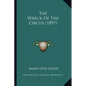 The Wreck Of The Circus (1897) - Paperback
