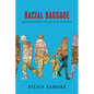 Racial Baggage: Mexican Immigrants and Race Across the Border - Hardcover