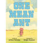 One Mean Ant - Hardcover