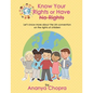 Know Your Rights or Have No Rights - Paperback