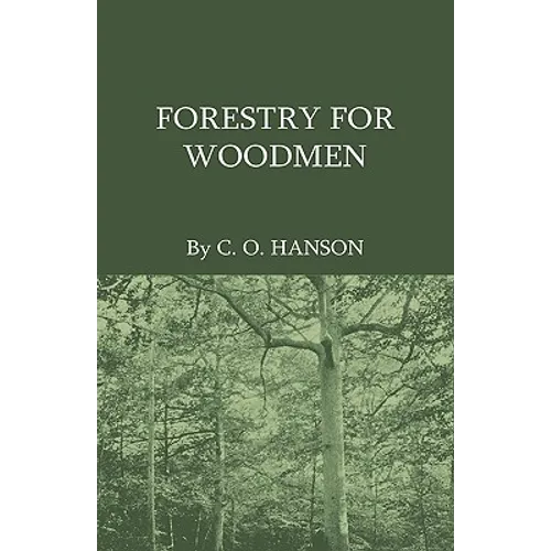 Forestry For Woodmen - Paperback