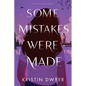 Some Mistakes Were Made - Hardcover
