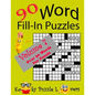 Word Fill-In Puzzles, Volume 7, 90 Puzzles - Paperback