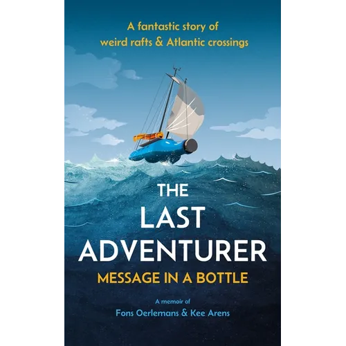 The Last Adventurer: Message in a Bottle - Hardcover