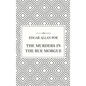 The Murders in the Rue Morgue - Hardcover