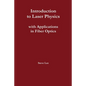 Introduction to Laser Physics with Applications in Fiber Optics - Paperback