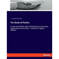 The Book of Psalms: A new translation with introductions and notes, explanatory and critical - Volume II, Eighth Edition - Paperback