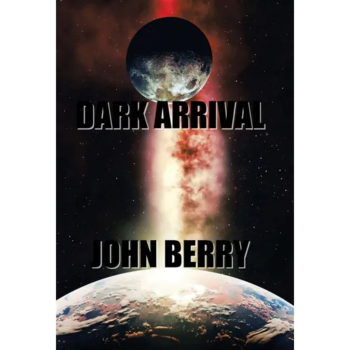 Dark Arrival - Hardcover