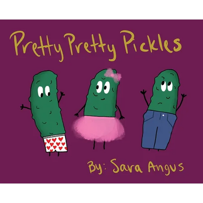 Pretty Pretty Pickles - Hardcover
