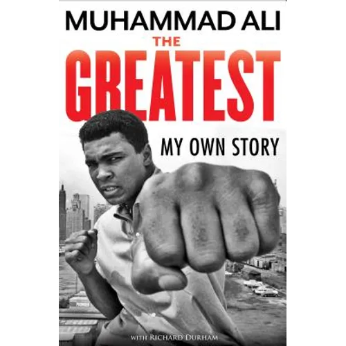 The Greatest: My Own Story - Paperback